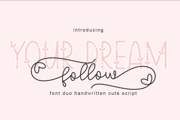Follow Your Dream: The Ultimate Script Font for Digital Marketers