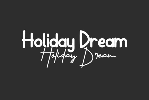 Holiday Dream: The Font That Elevates Your Campaigns