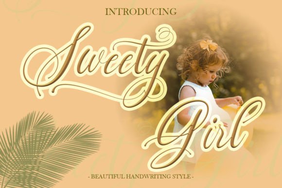 Sweety Girl: A Delicate Script Font for Editorial and Branding